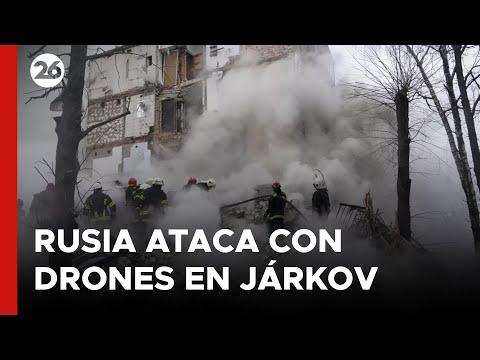 Rusia ataca con drones en Járkov