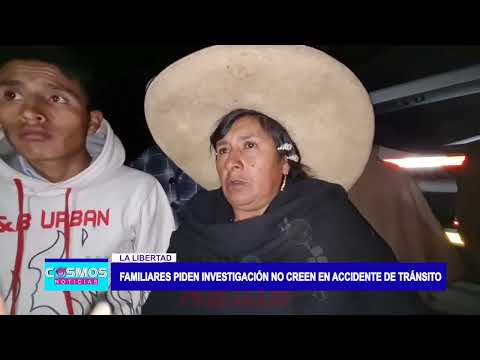 Trujillo: familiares piden investigación en accidente de tránsito