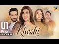 Khushi - Episode 32 - [Eng Sub] 14th Oct 2026 [Sumaiyya Bukhsh, Mariam Ejaz, & Arslan Khan] - HUM TV