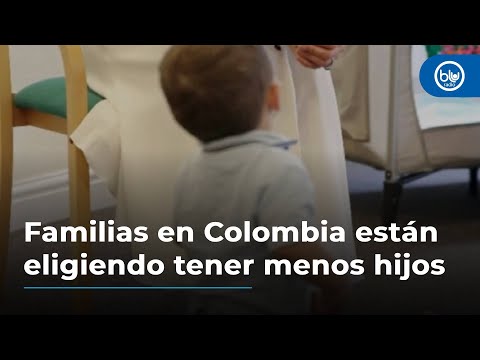 ¿Por qué las familias en Colombia están eligiendo tener menos hijos o no tener?