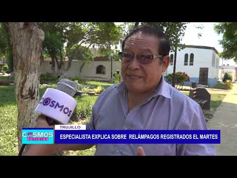 Trujillo: Especialista explica sobre relámpagos registrados el martes