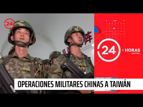 China lanza sus mayores operaciones militares en torno a Taiwán
