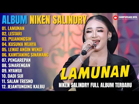 Album Niken Salindry || LAMUNAN - LESTARI - PUJANINGSIH - Lagu Campursari Full Album Terbaru 2025