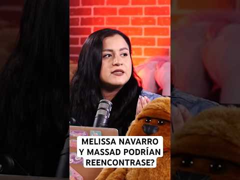 MELISSA NAVARRO Y MASSAD VOLVERÁN A ESTAR JUNTOS #viral #shorts #chisme #melissa #massad #viralshort