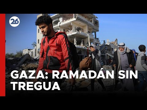 Preocupante riesgo de un Ramadán sin tregua en la Franja de Gaza