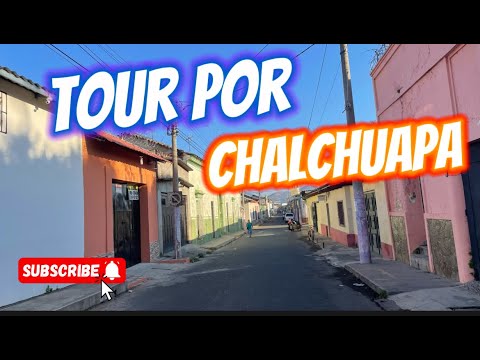 Tour por Chalchuapa