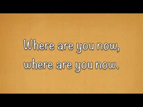 Mumford and Sons - Where Are You Now Lyrics