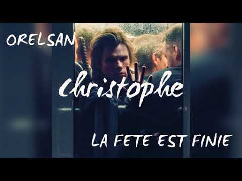 [LEAK] Orelsan - Christophe ft Maître gims [La fête est finie #09]