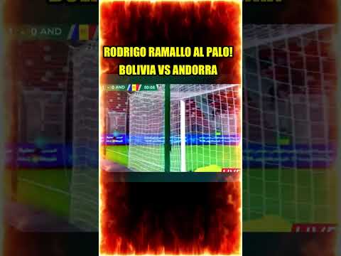 DISPARO DE RAMALLO AL PALO!  BOLIVIA VS ANDORRA #shorts #futbol #gol #copaamerica