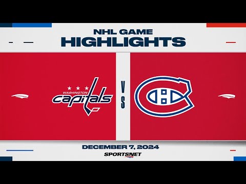 NHL Highlights | Capitals vs. Canadiens - December 7, 2024