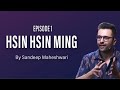 #1 Hsin Hsin Ming - Sandeep Maheshwari Hindi