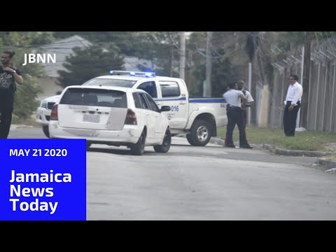 Jamaica News Today May 21 2020/JBNN