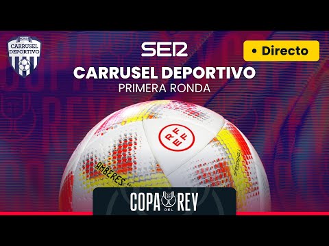 ? Jornada del DOMINGO de la PRIMERA RONDA de la COPA DEL REY | EN DIRECTO