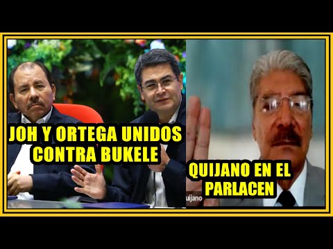 Ortega y JOH se unen contra Nayib Bukele | Quijano toma protesta en PARLACEN