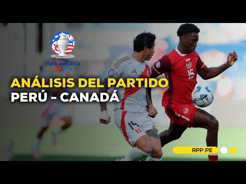 Juan Carlos Ortecho analiza el partido entre Perú y Canadá por la Copa América 2024