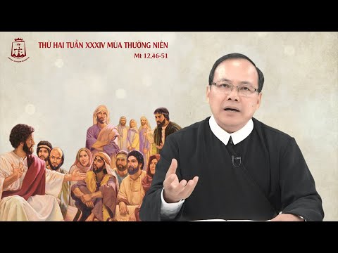 Suy niệm Lời Chúa - Thứ Hai tuần XXXIV mùa Thường Niên 21/11/2022 - Lm. Phaolô Nguyễn Văn Công, DCCT