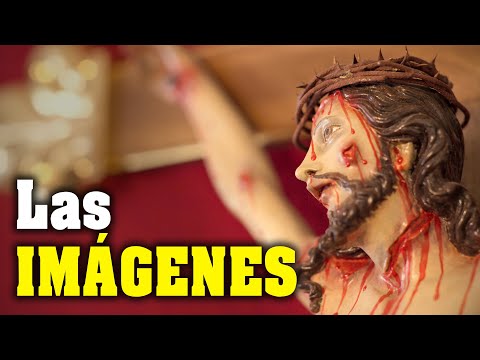 Las imágenes religiosas. ¿Por qué existen?