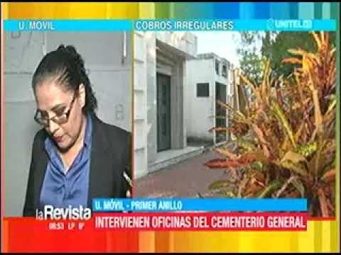 17062022 ISABEL FERNANDEZ INTERVIENEN OFICINAS DEL CEMENTERIO GENERAL RED UNITEL