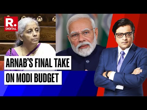 Budget 2024: The Way Arnab Sees The Budget, And Why PM Modi Comes Off As Brave Through It