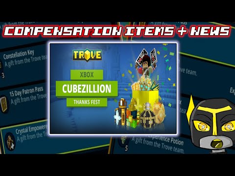 Trove's Xbox Cubezillion Thanks Fest Event | Compensations + News