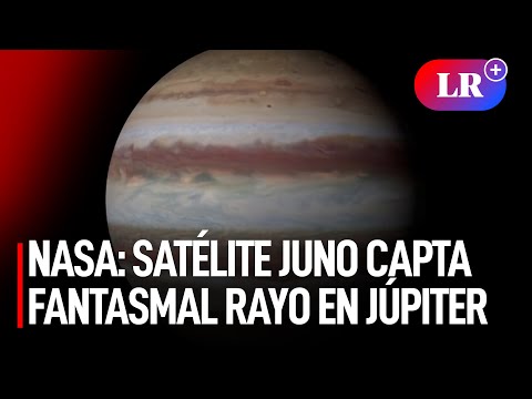 Satélite Juno de la NASA capta fantasmal RAYO en Júpiter
