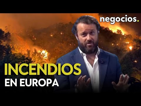 Incendios en el Mediterráneo europeo ponen más en jaque al turismo del Sur frente al Norte de Europa