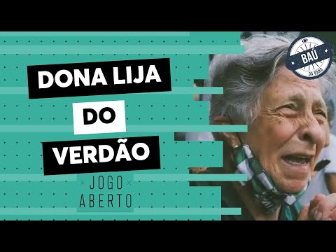 Baú do Jogo Aberto | Dona Lija, a torcedora RAIZ do Palmeiras!