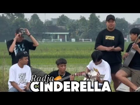 CINDERELLA - RADJA Cover AIH - BAYYYHAQII
