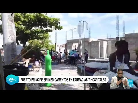 Puerto Príncipe sin medicamentos en farmacias y hospitales