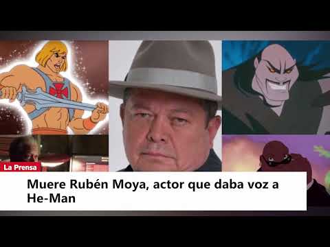 Muere Rubén Moya, actor que daba voz a He-Man