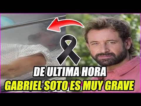 Gabriel Soto Cadena De Oraciones Por La Salud Del Actor Se Encuentra Muy GRAVE !