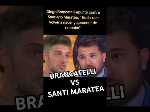 Diego Brancatelli apuntó contra Santiago Maratea: Tenés que volver a nacer y aprender de empatía