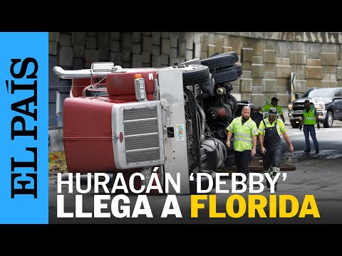 ESTADOS UNIDOS | El huracán 'Debby' toca tierra el Florida y deja cuatro muertos | EL PAÍS