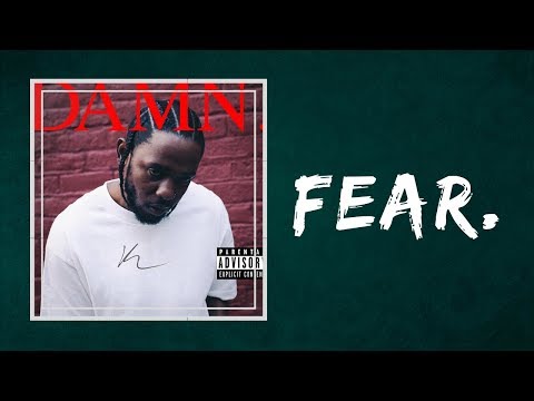 Kendrick Lamar - Fear (Lyrics)