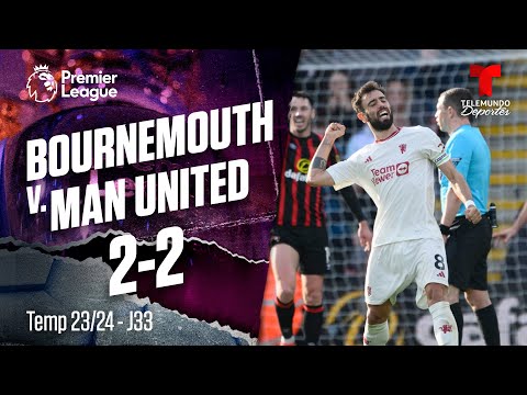 Bournemouth v. Manchester United 2-2 - Highlights & Goles | Premier League | Telemundo Deportes