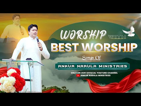 Morning Worship with Best Worship Songs of @AnkurNarulaMinistries || (25-07-2024) #morningworship