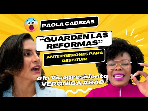 Paola Cabezas: 'Guarden las formas' ante presiones para destituir a la Vicepresidenta