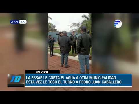 ESSAP cortó el agua a la Municipalidad de Pedro Juan Caballero