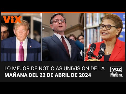 Lo mejor de Noticias Univision de la mañana | lunes 22 de abril de 2024