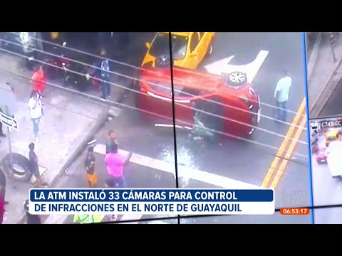 ATM instaló 33 cámaras para el control de infracciones de tránsito en el norte de Guayaquil