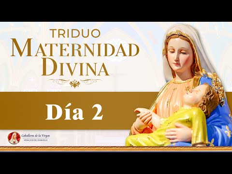Triduo a Santa María Madre de Dios  Día 2 #oracion