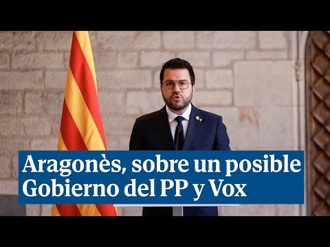 Aragonès llama a formar un frente común para defender Cataluña de un Gobierno del PP y Vox
