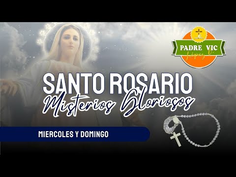 Rosario de Hoy - Domingo 24 de marzo del 2024  - Misterios Gloriosos