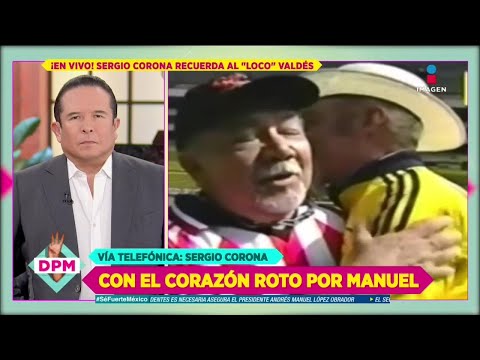 ¡CONTUNDENTE MENSAJE! ¡Sergio Corona envía palabras para la familia de 'El Loco' Valdés