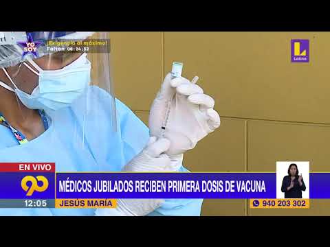 ? Médicos jubilados reciben primera dosis de vacuna de Pfizer | Latina Noticias