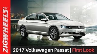 2017 Volkswagen Passat | First Look | ZigWheels.com