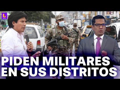 Alcaldes de Lima piden presencia militar: Reacciones a anuncio de Estado de Emergencia