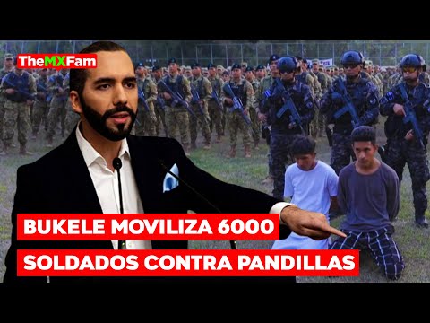 Operativo Monumental: Bukele Despliega 6000 Efectivos Contra Pandillas | TheMXFam