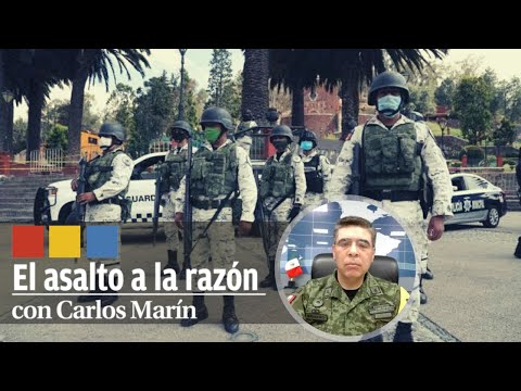 Integración de la GN al Ejército Nacional, Guillermo Briseño. Parte II | El asalto a la razón