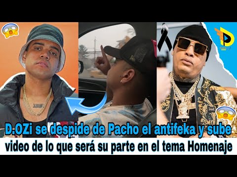 D.OZi se despide de Pacho el antifeka y sube video de lo que será su parte en el tema Homenaje